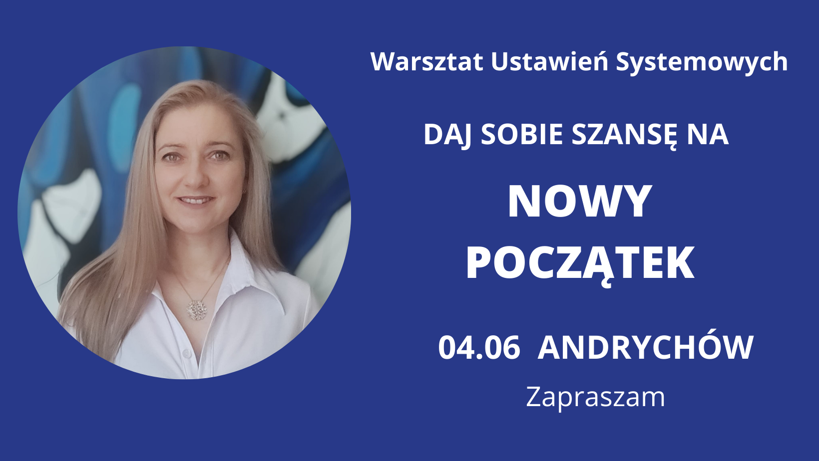 Read more about the article ANDRYCHÓW 4 czerwca -Nowy Początek Warsztat Ustawień Systemowych