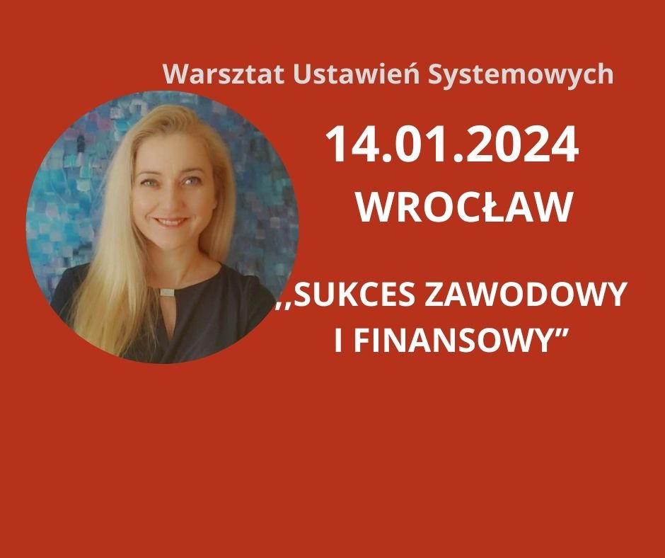 You are currently viewing 14.01.2024r. ,,Sukces Zawodowy i Finansowy” Warsztat Ustawień Systemowych
